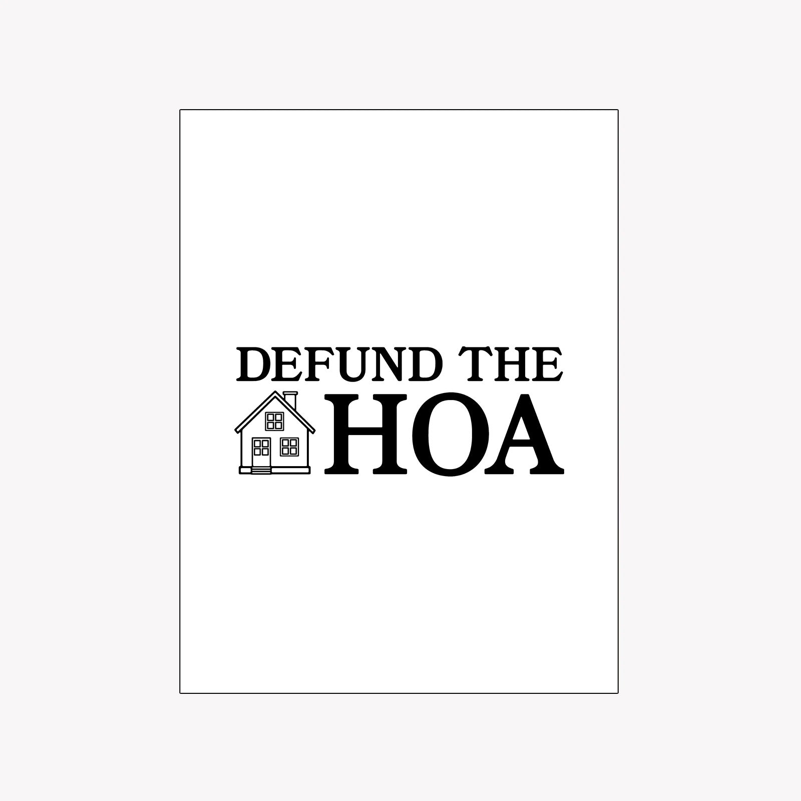 Defund The HOA Poster - Middle Class Fancy