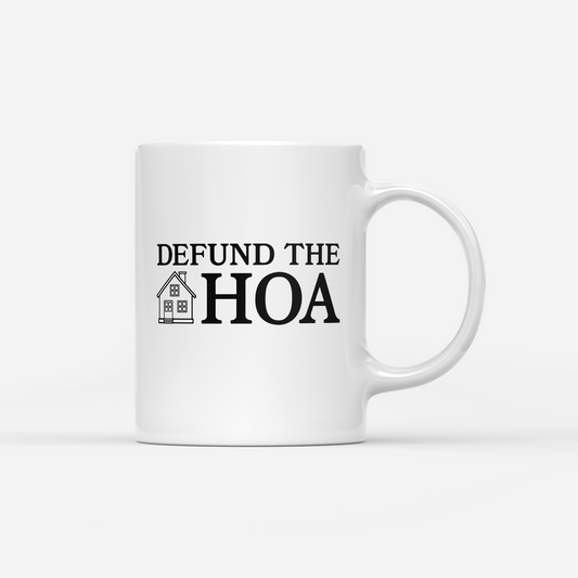 Defund the HOA Coffee Mug