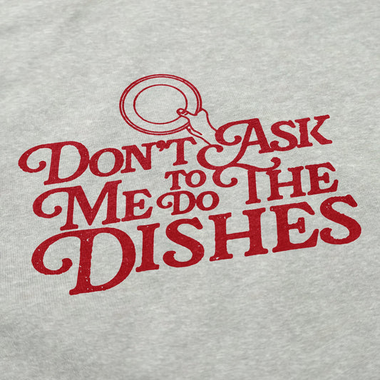 Do the Dishes Crewneck Sweatshirt - Middle Class Fancy