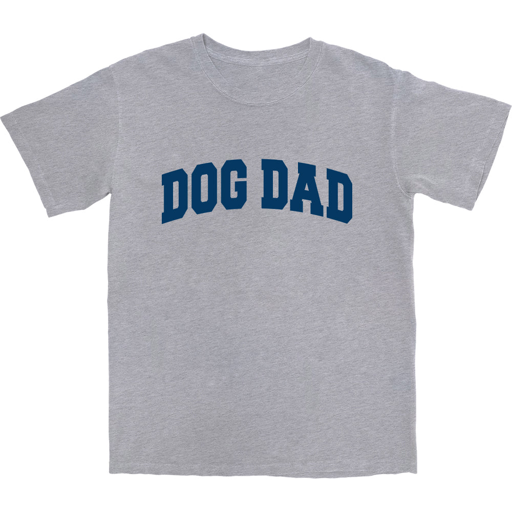 Dog Dad T Shirt - Middle Class Fancy