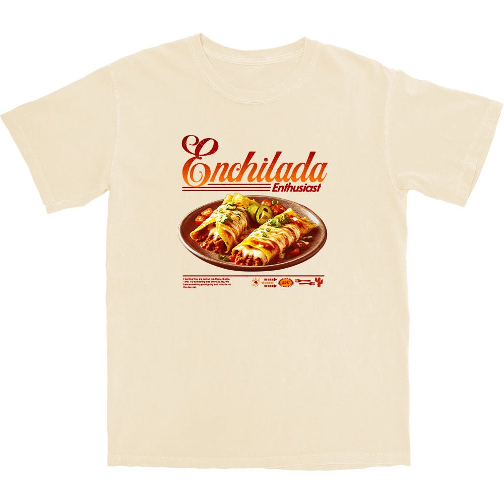 Enchilada Enthusiast T Shirt - Middle Class Fancy