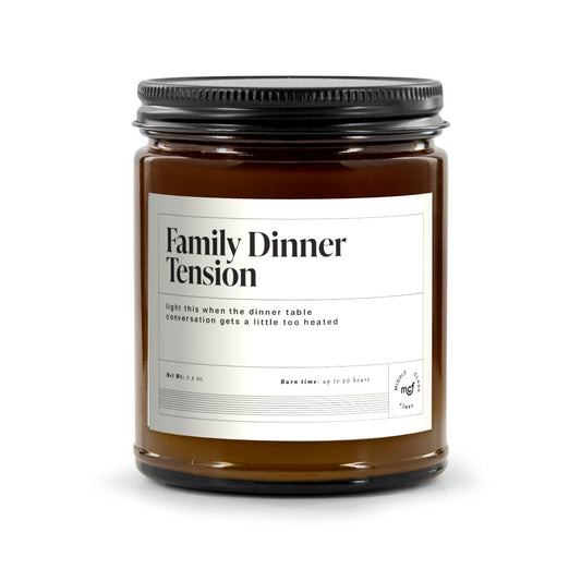 Family Dinner Tension Candle - Middle Class Fancy