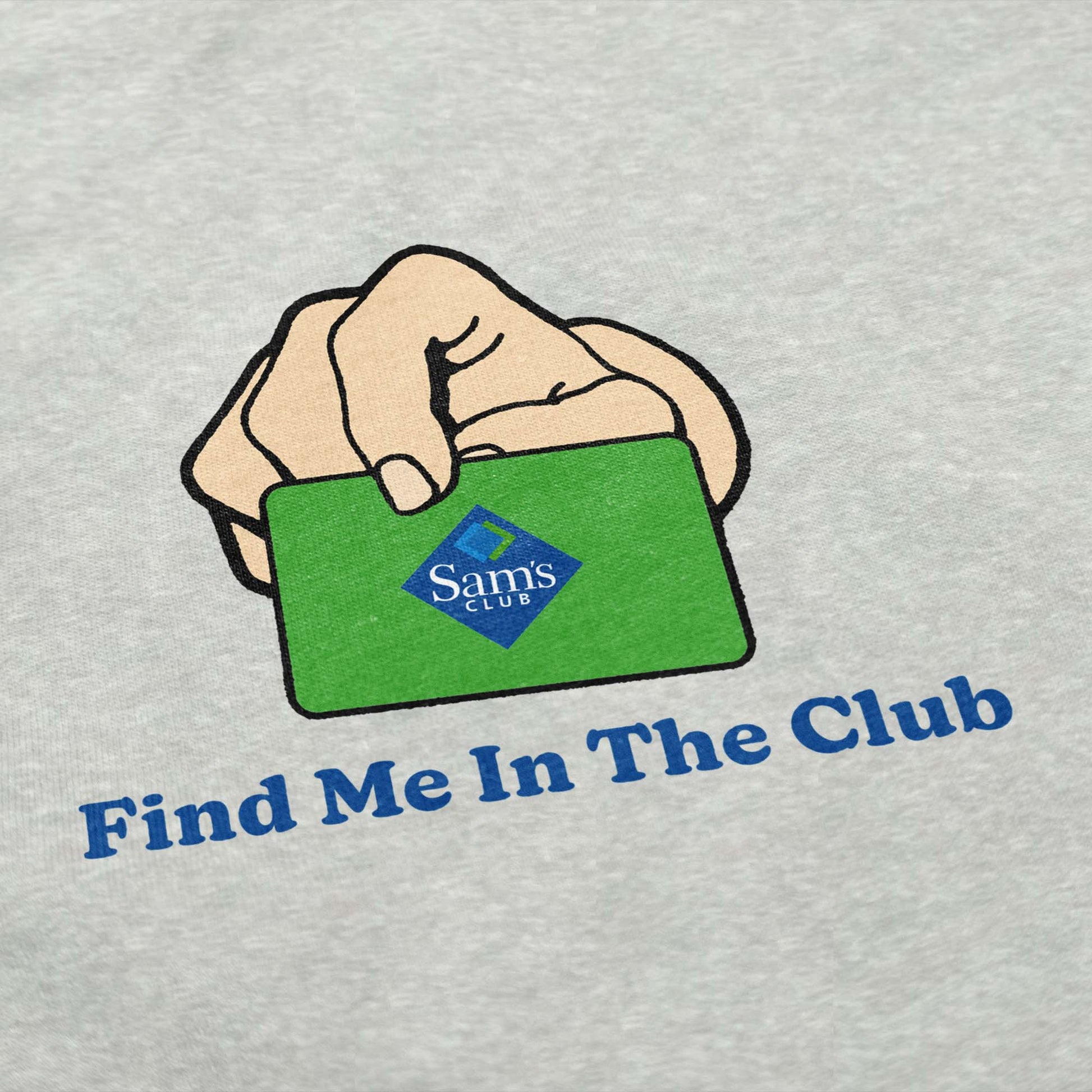 Find Me in the Club Crewneck Sweatshirt - Middle Class Fancy