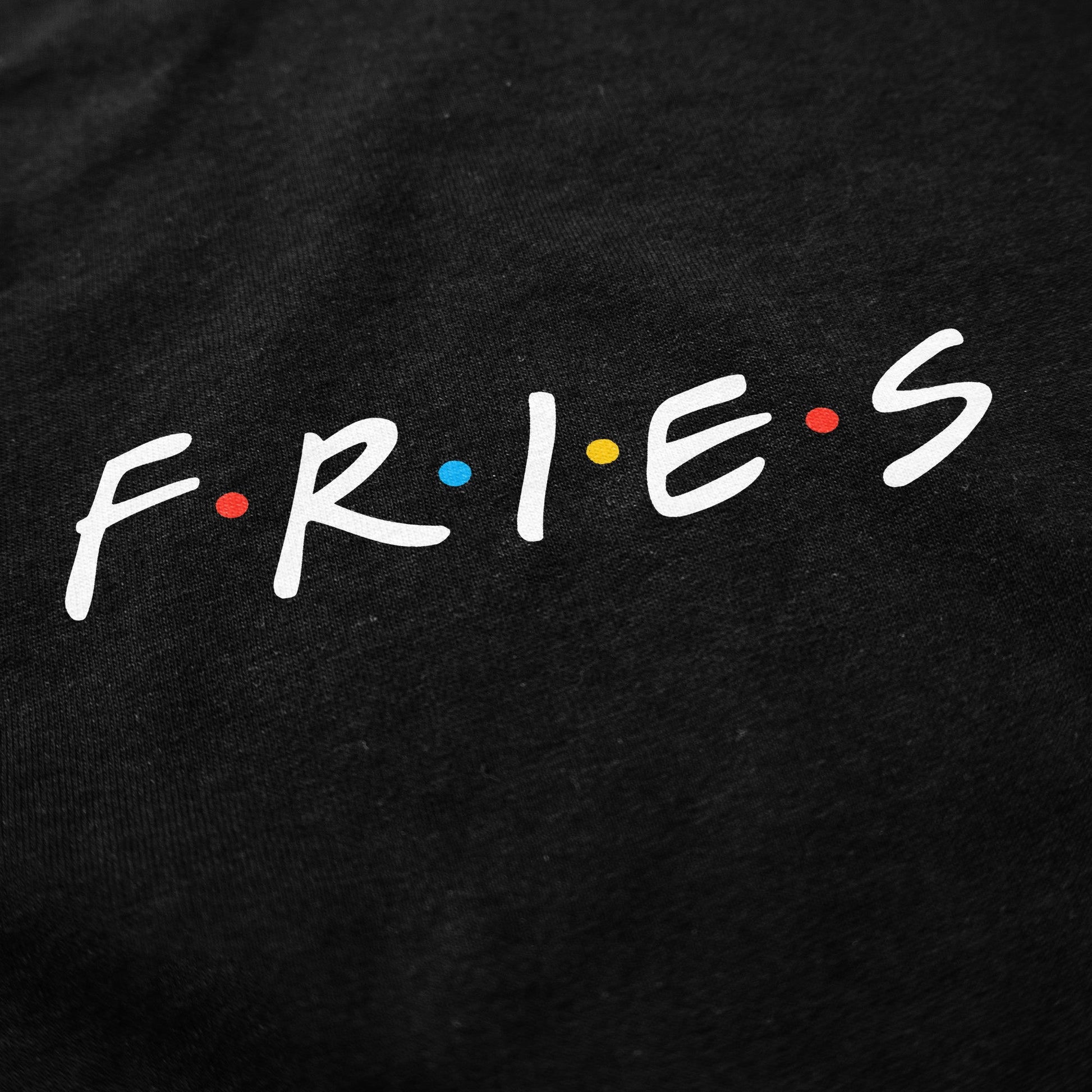 Fries Show T Shirt - Middle Class Fancy