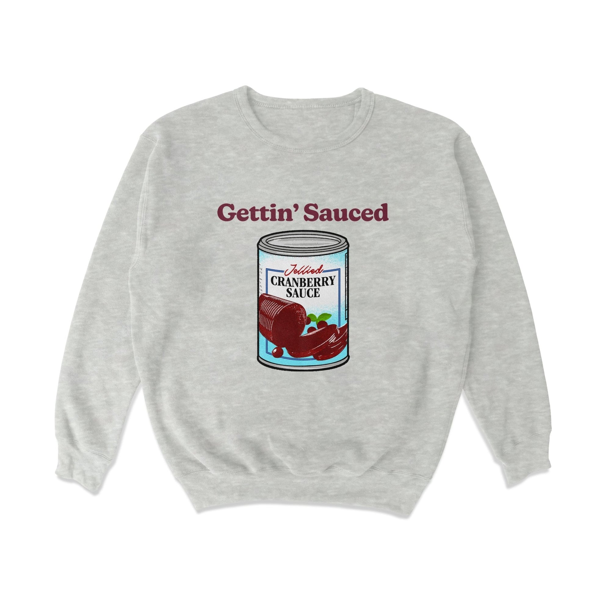 Gettin Sauced Crewneck Sweatshirt - Middle Class Fancy