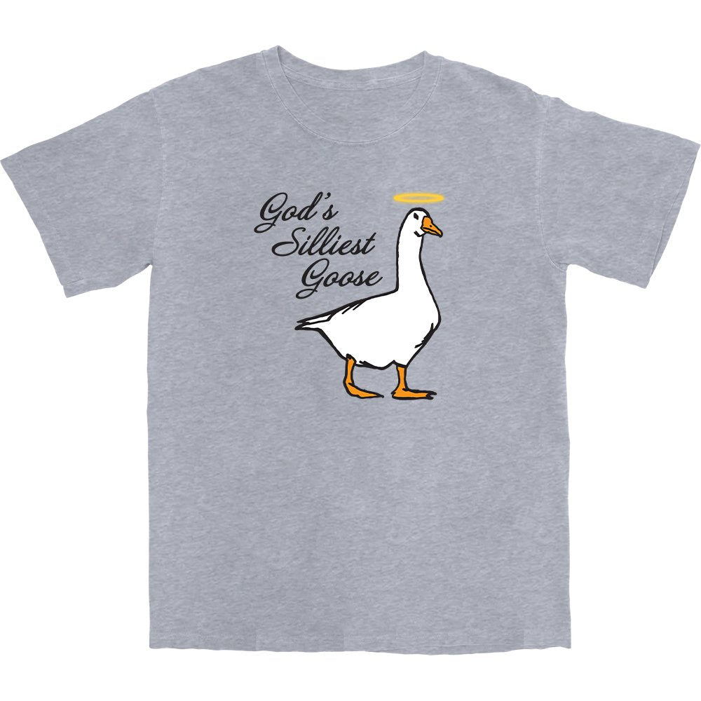 God's Silliest Goose T Shirt - Middle Class Fancy