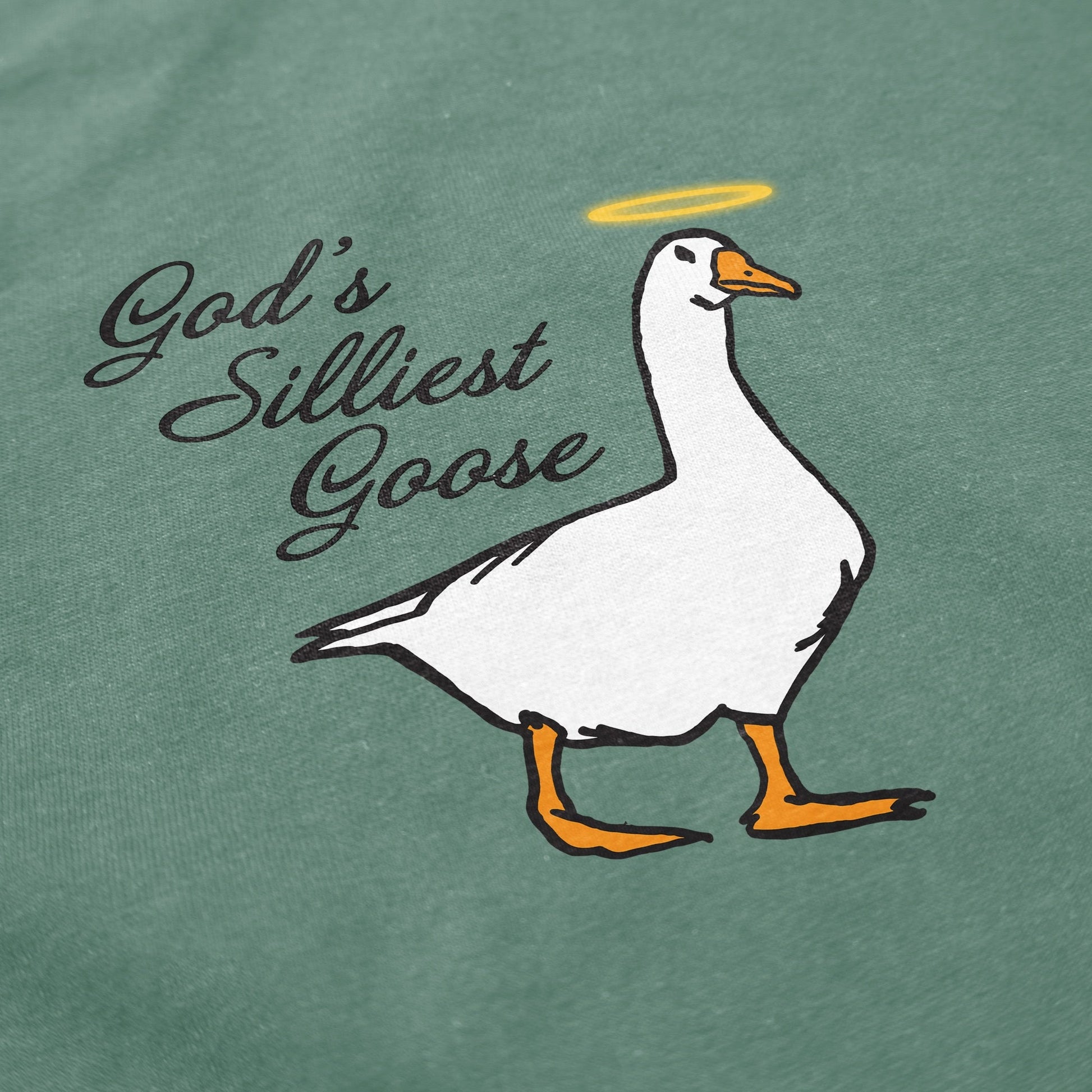 God's Silliest Goose T Shirt - Middle Class Fancy