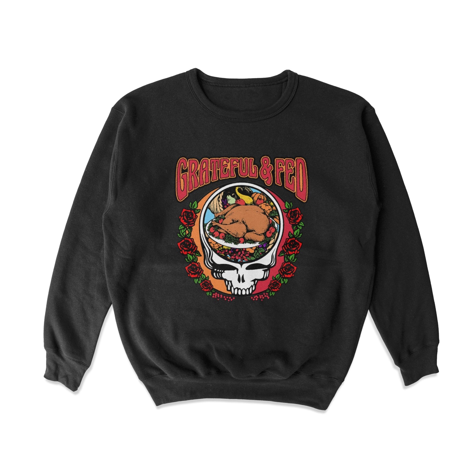 Grateful & Fed Crewneck Sweatshirt - Middle Class Fancy