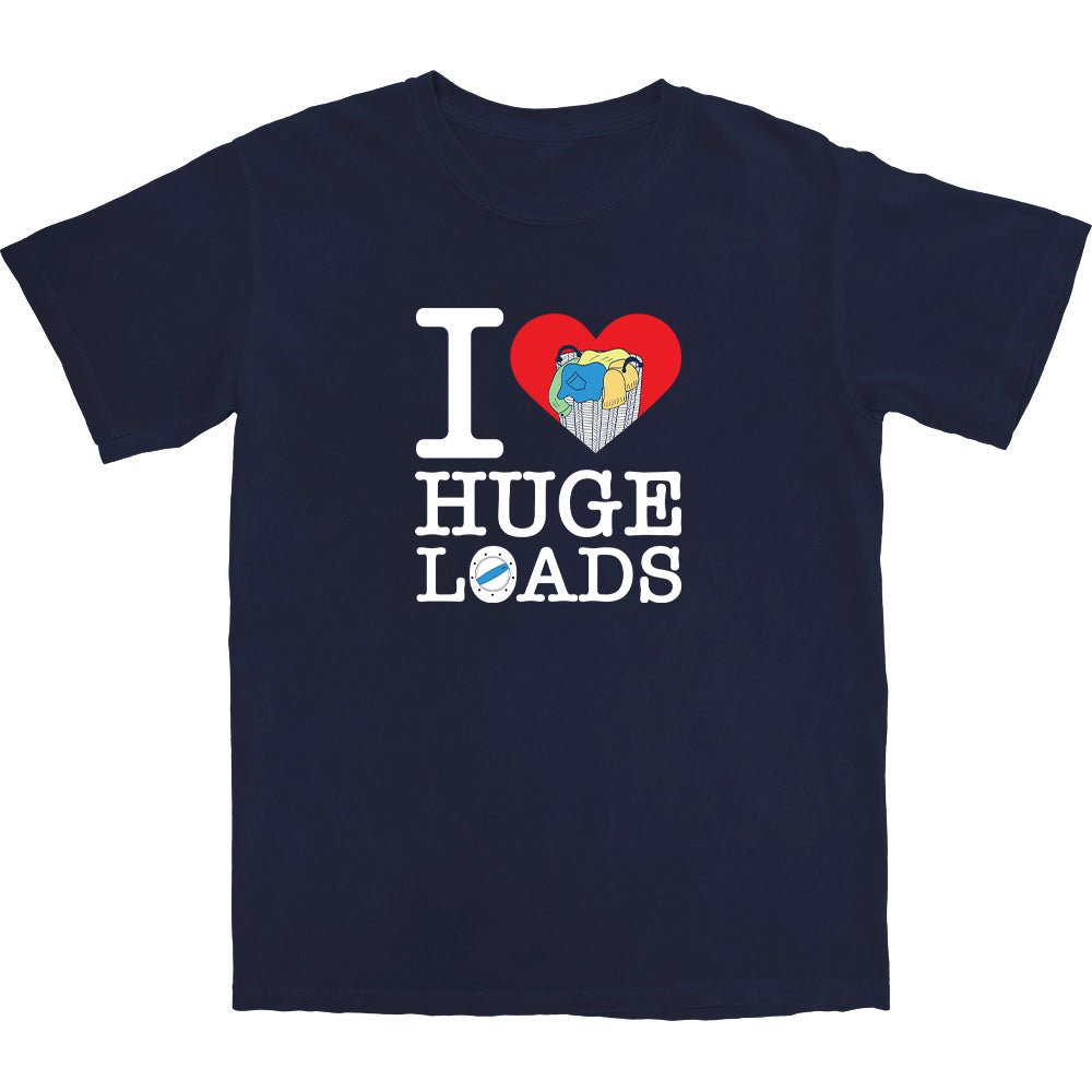 Huge Loads T Shirt - Middle Class Fancy