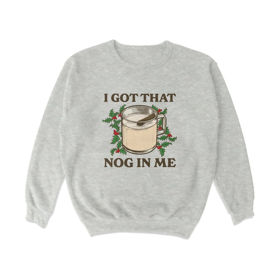 I got that nog in me Crewneck Sweatshirt - Middle Class Fancy