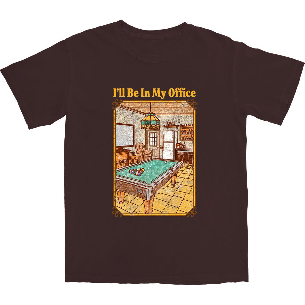 In My Office T Shirt - Middle Class Fancy