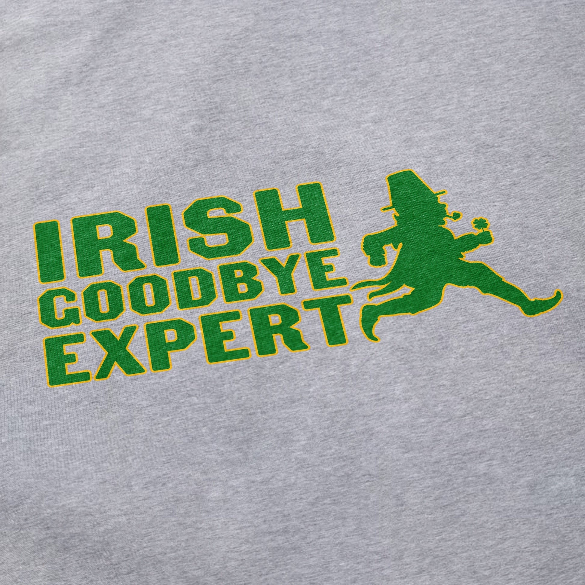 Irish Goodbye Expert T Shirt - Middle Class Fancy