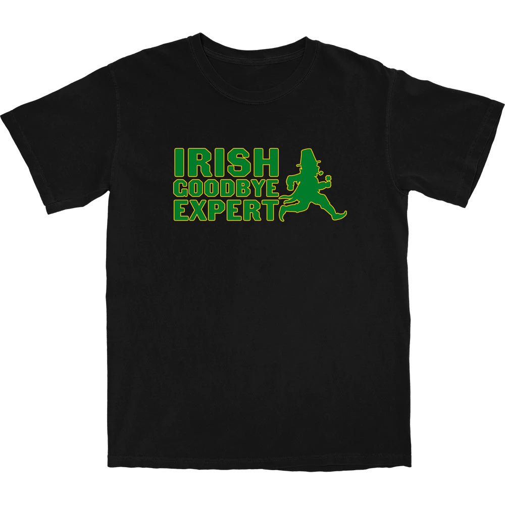 Irish Goodbye Expert T Shirt - Middle Class Fancy