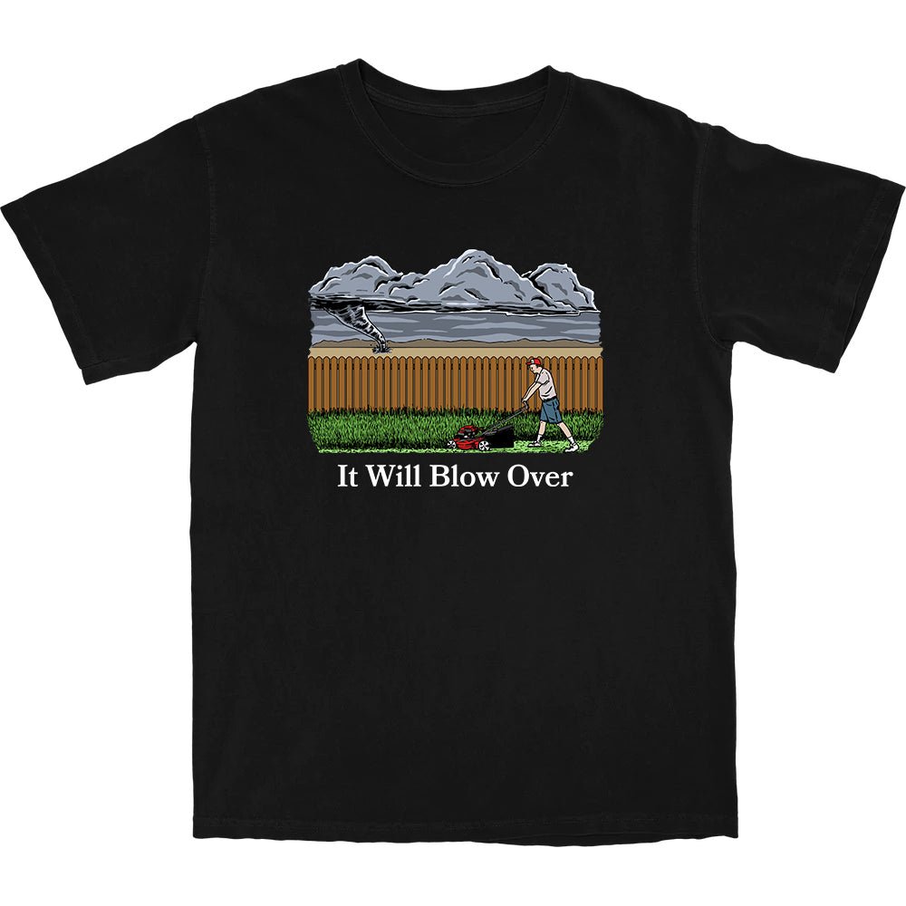 It Will Blow Over T Shirt - Middle Class Fancy