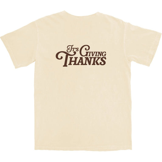 It's giving thanks T Shirt - Middle Class Fancy