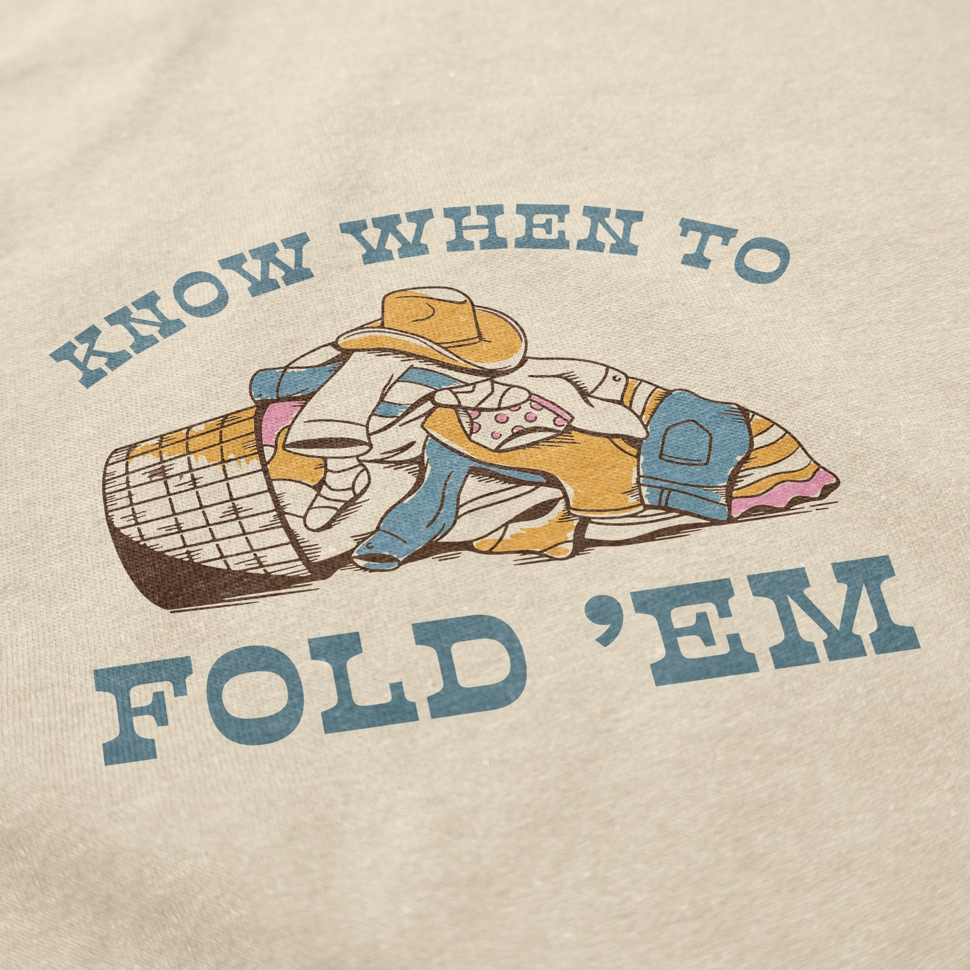 Know When to Fold Em T Shirt - Middle Class Fancy