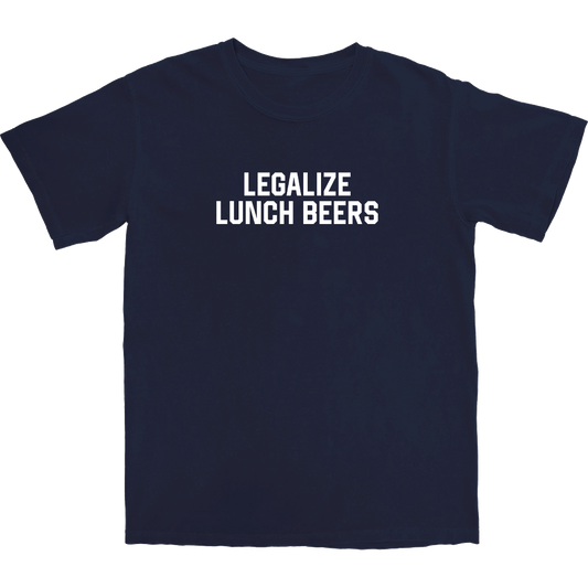Legalize Lunch Beers T Shirt