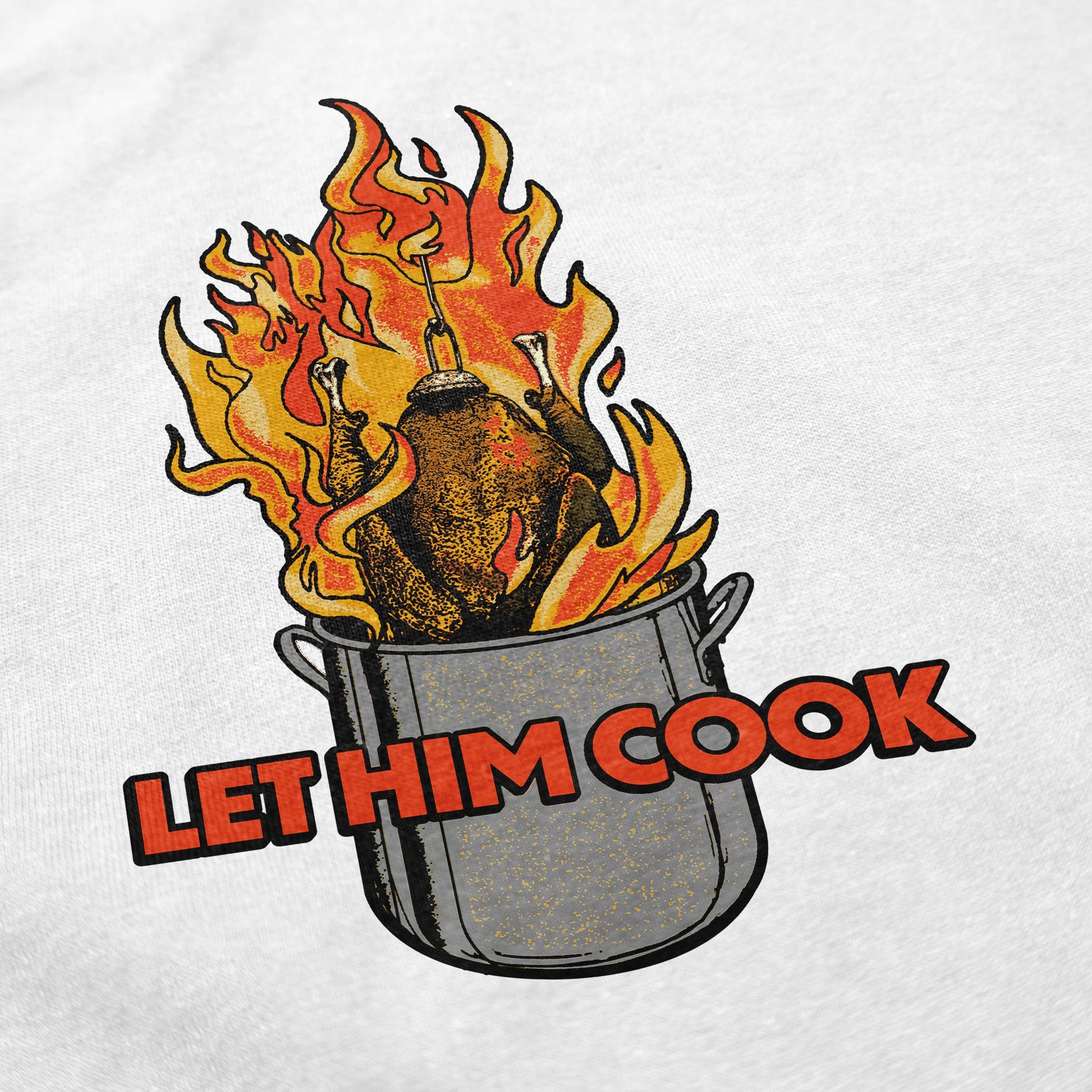 let him cook turkey T Shirt - Middle Class Fancy