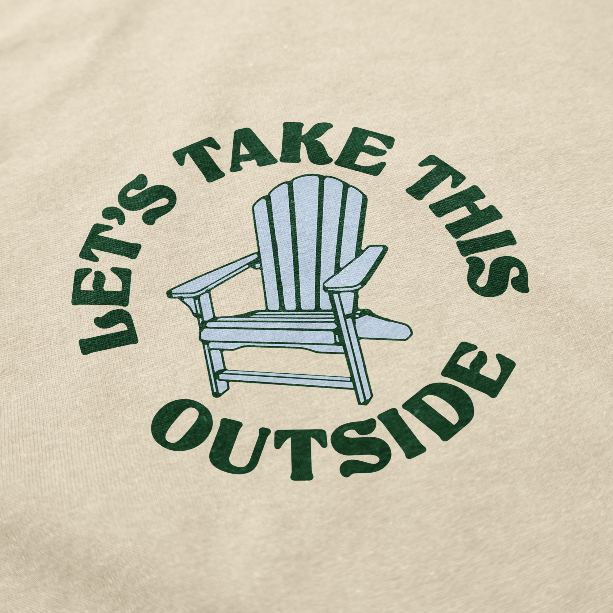 Let's Take This Outside T Shirt - Middle Class Fancy
