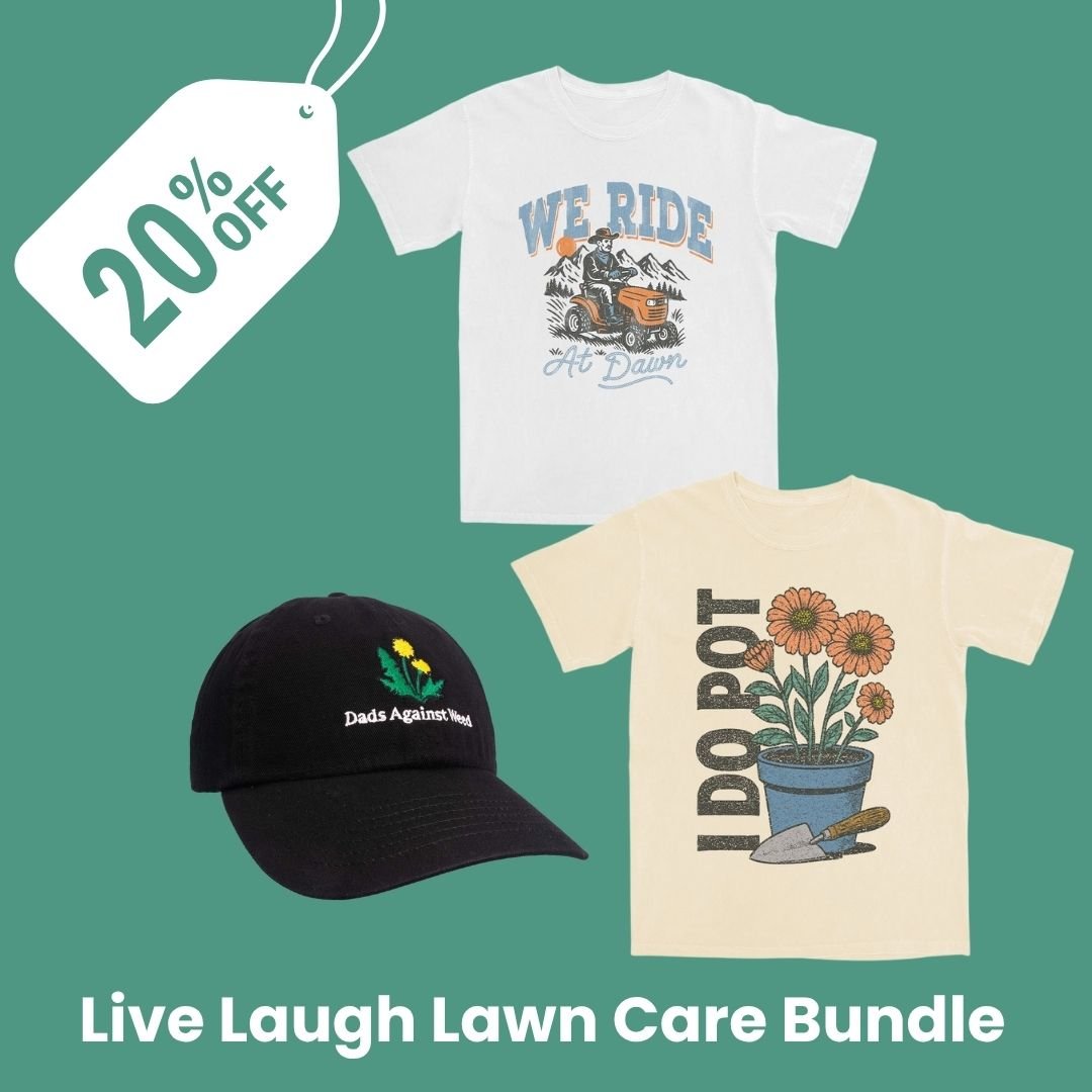 Live Laugh Lawn Care Bundle - Middle Class Fancy