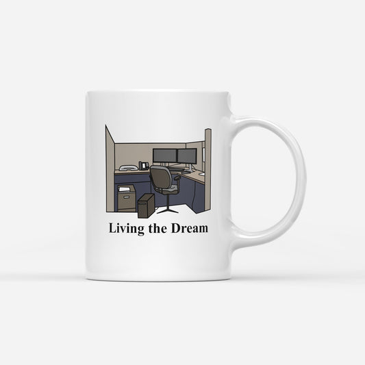 Living the Dream Coffee Mug - Middle Class Fancy