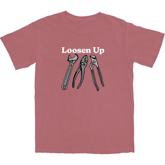 Loosen Up T Shirt - Middle Class Fancy