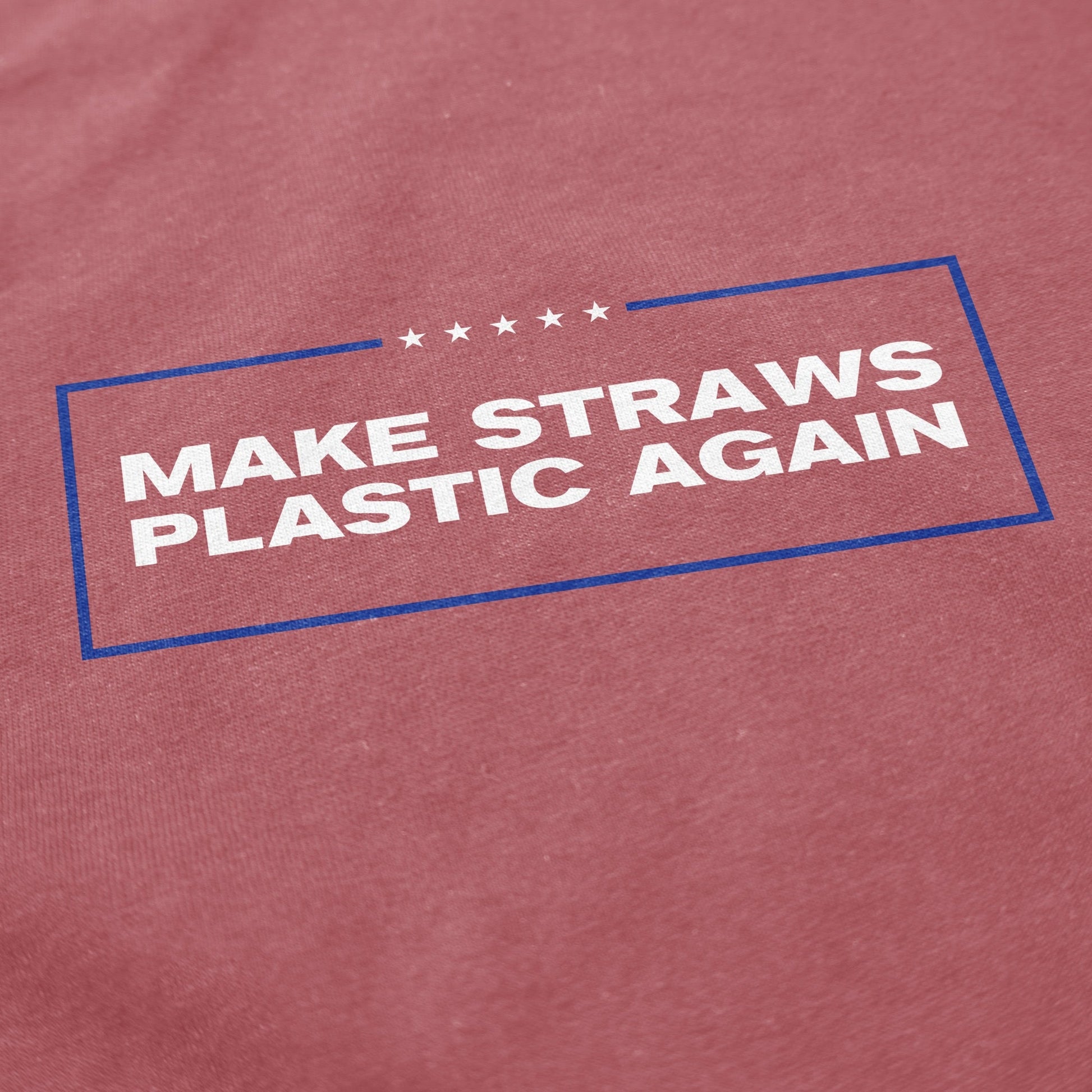 Make Straws Plastic Again T Shirt - Middle Class Fancy