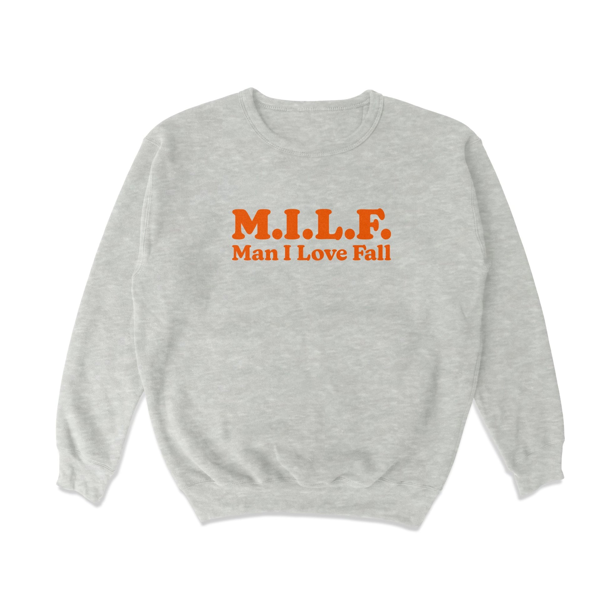 Man I Love Fall 2.0 Crewneck Sweatshirt - Middle Class Fancy