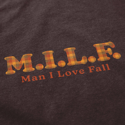 Man I Love Fall T Shirt - Middle Class Fancy