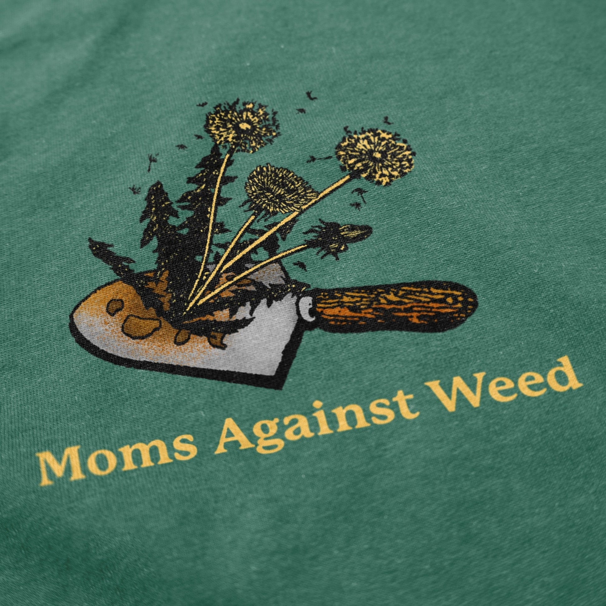 Moms Against Weed T Shirt - Middle Class Fancy