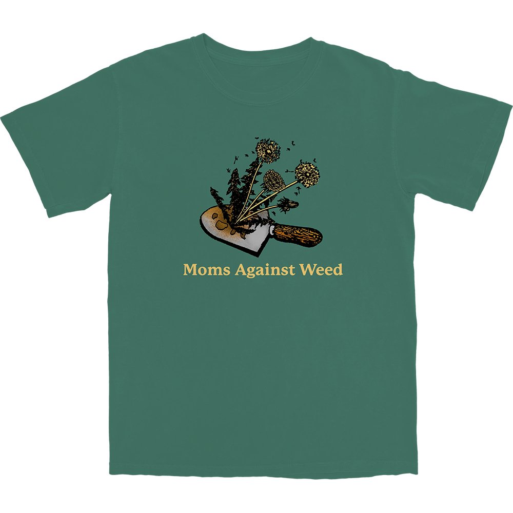 Moms Against Weed T Shirt - Middle Class Fancy