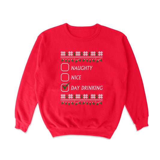 Naughty, Nice, Day Drinking Crewneck Sweatshirt - Middle Class Fancy