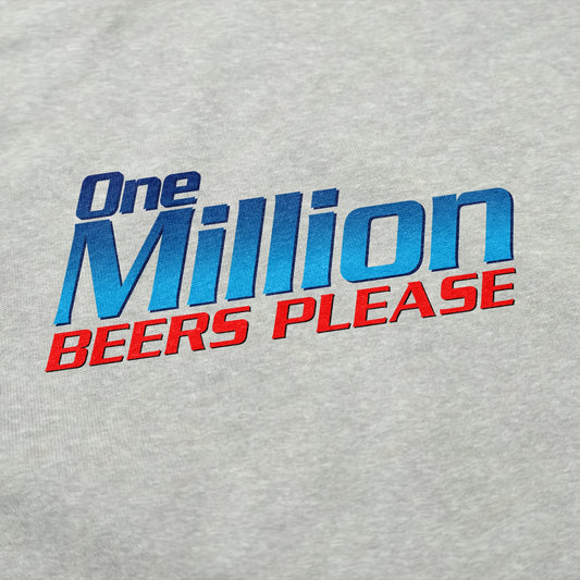 One Million Beers Please Crewneck Sweatshirt - Middle Class Fancy