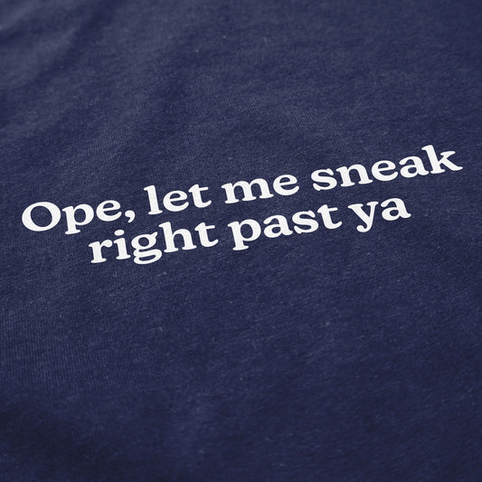 Ope, let me sneak Crewneck Sweatshirt - Middle Class Fancy