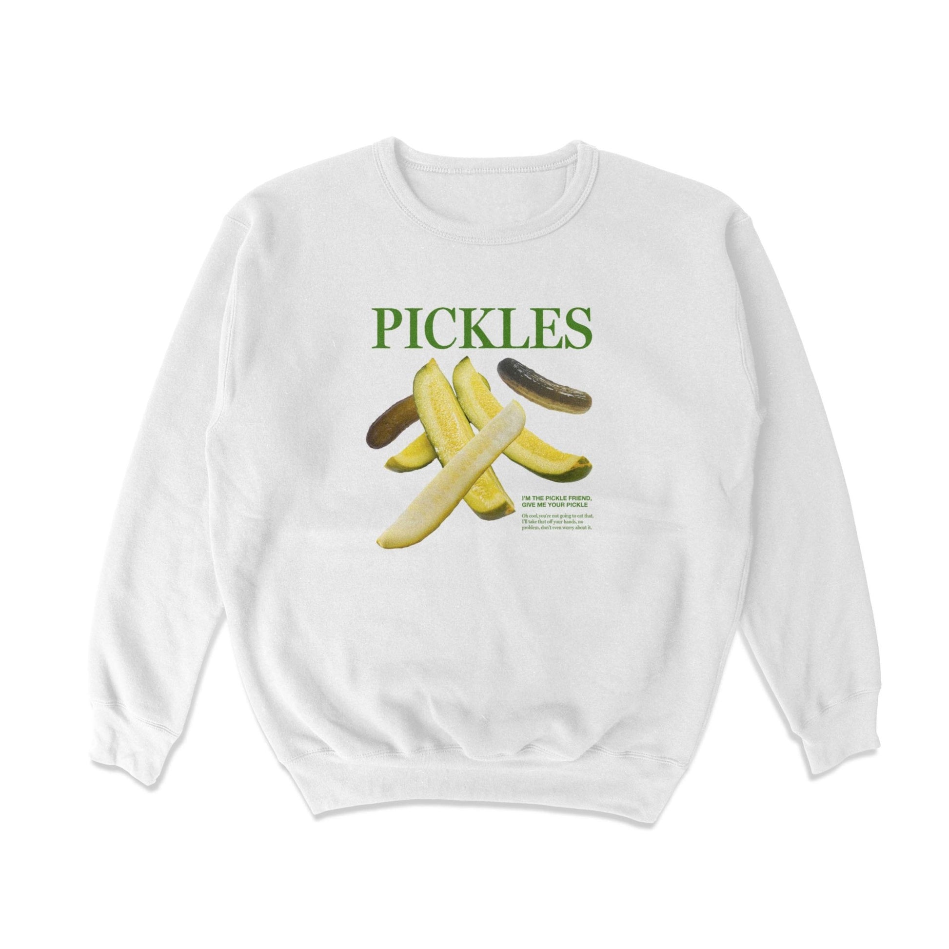 Pickles Crewneck Sweatshirt - Middle Class Fancy