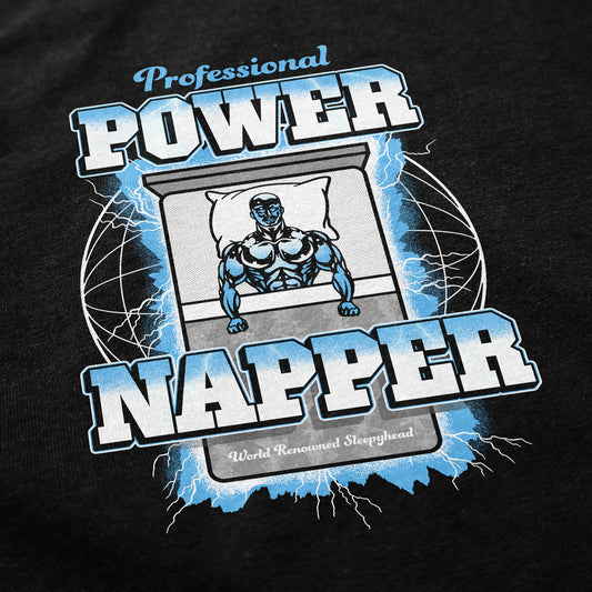 Professional Power Napper T Shirt