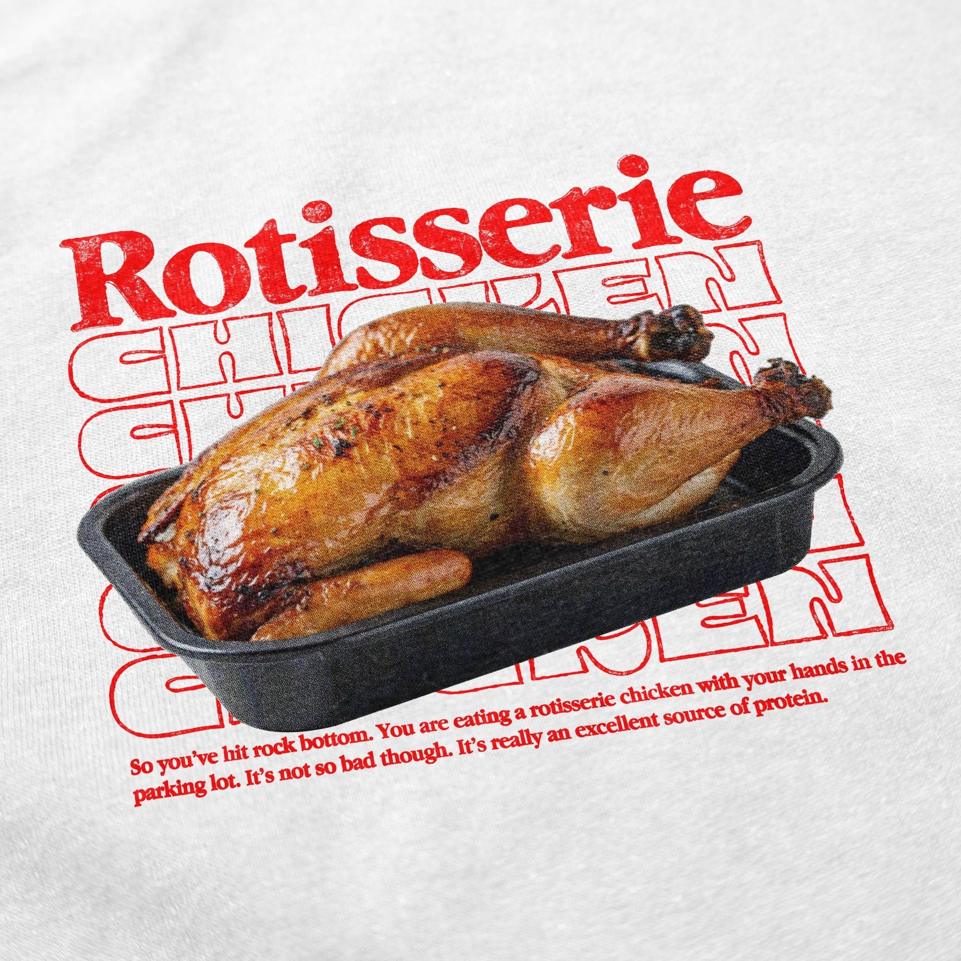 Rotisserie Chicken T Shirt - Middle Class Fancy