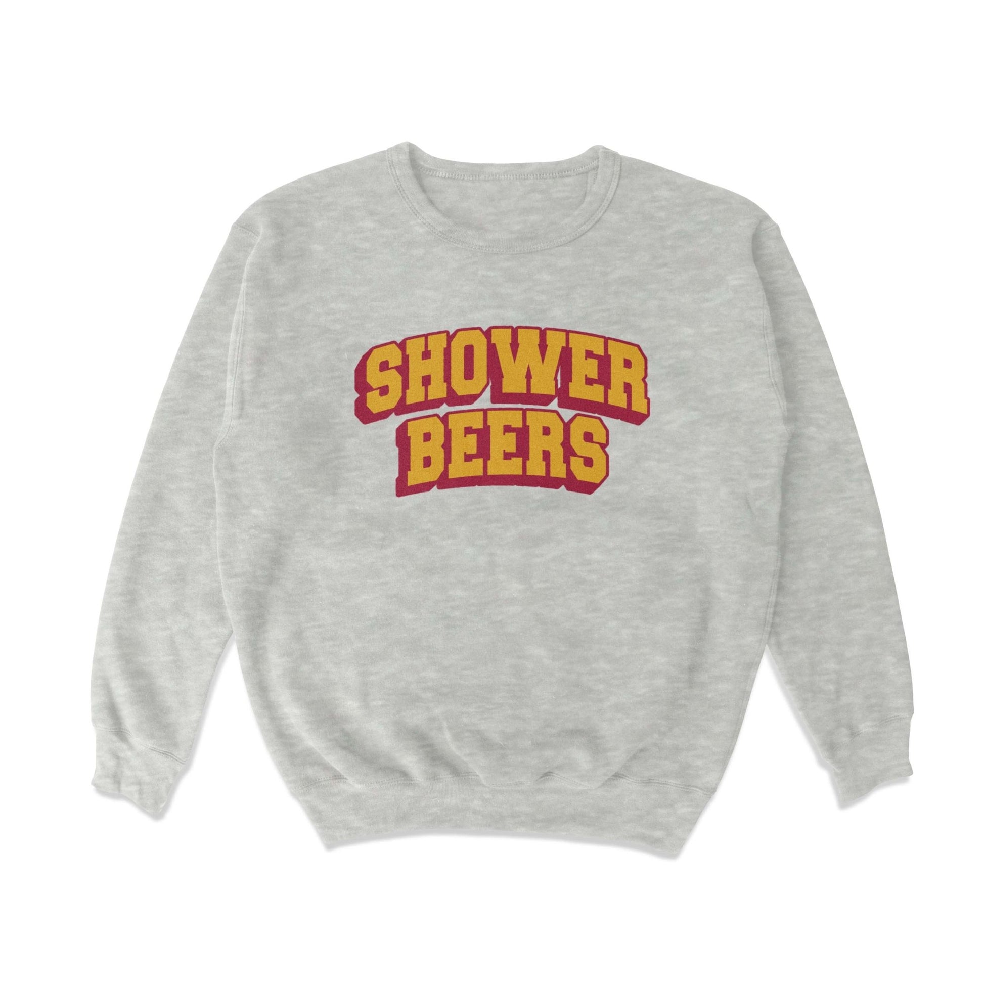 Shower Beers Crewneck Sweatshirt - Middle Class Fancy