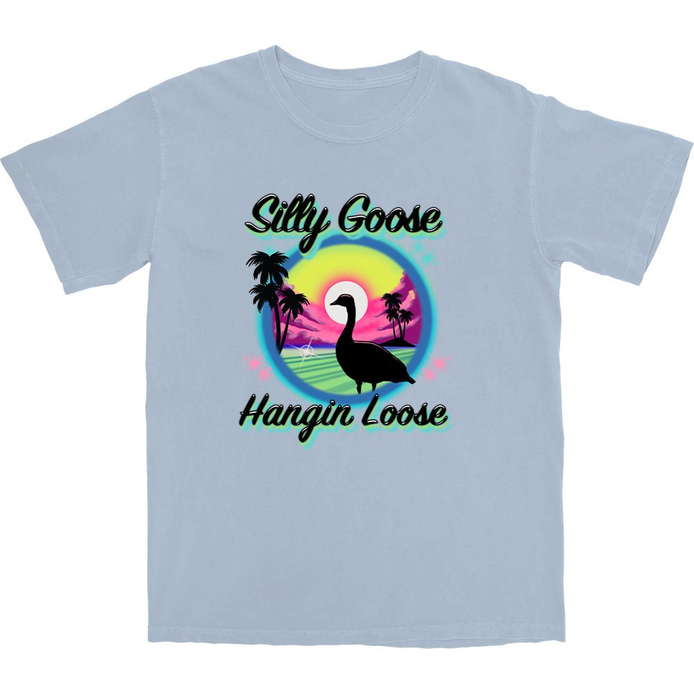 Silly Goose Hangin Loose T Shirt - Middle Class Fancy