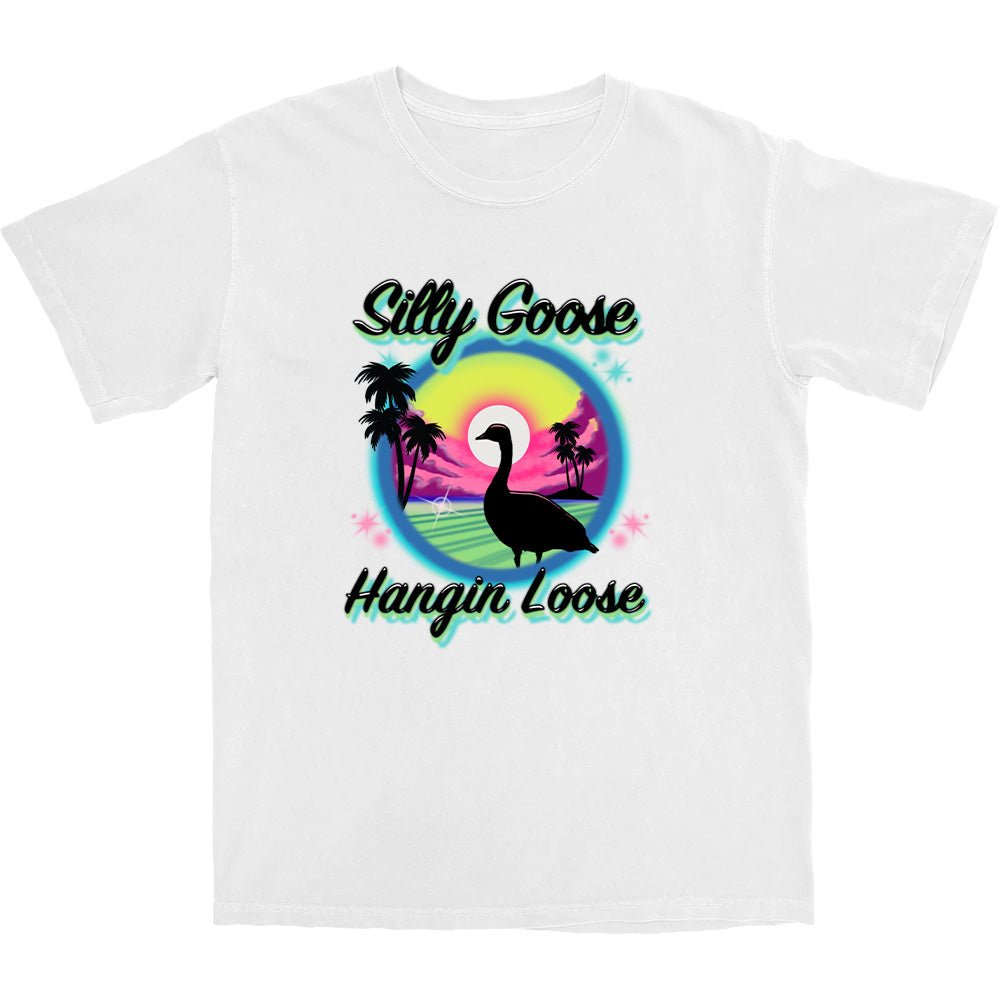 Silly Goose Hangin Loose T Shirt - Middle Class Fancy