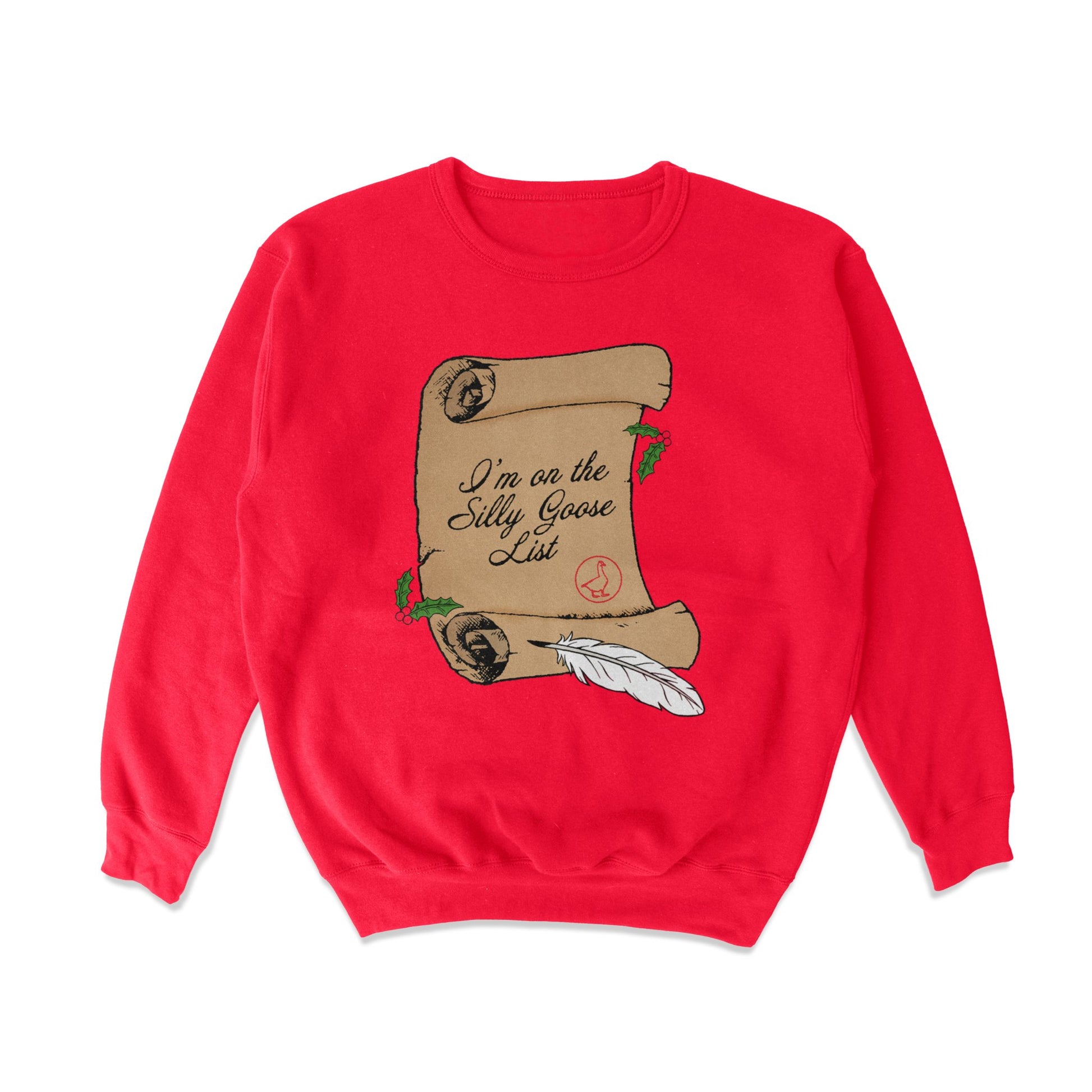 Silly Goose List Tacky Sweatshirt - Middle Class Fancy