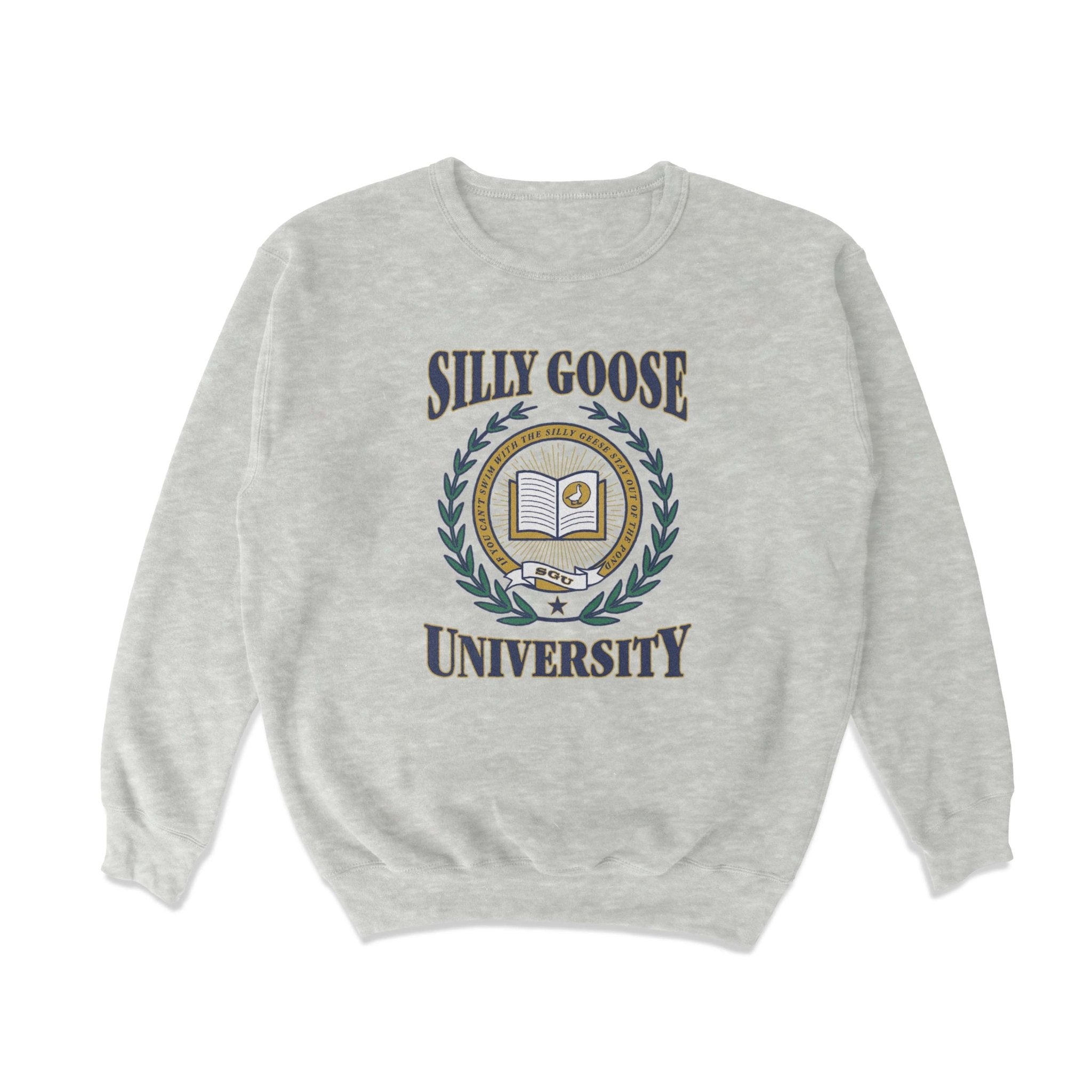 Silly Goose University Crewneck Sweatshirt - Middle Class Fancy
