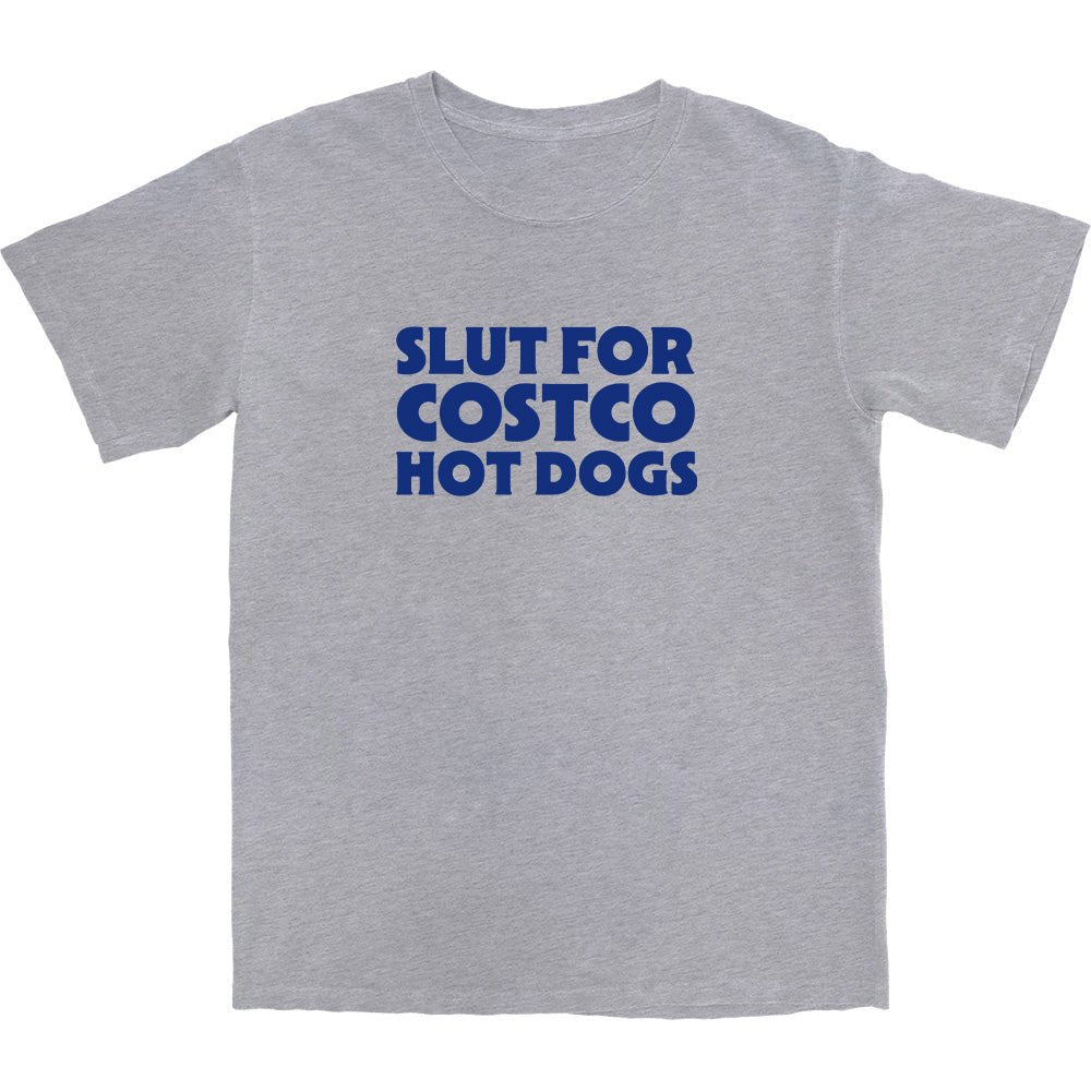 Slut for Hot Dogs T Shirt - Middle Class Fancy