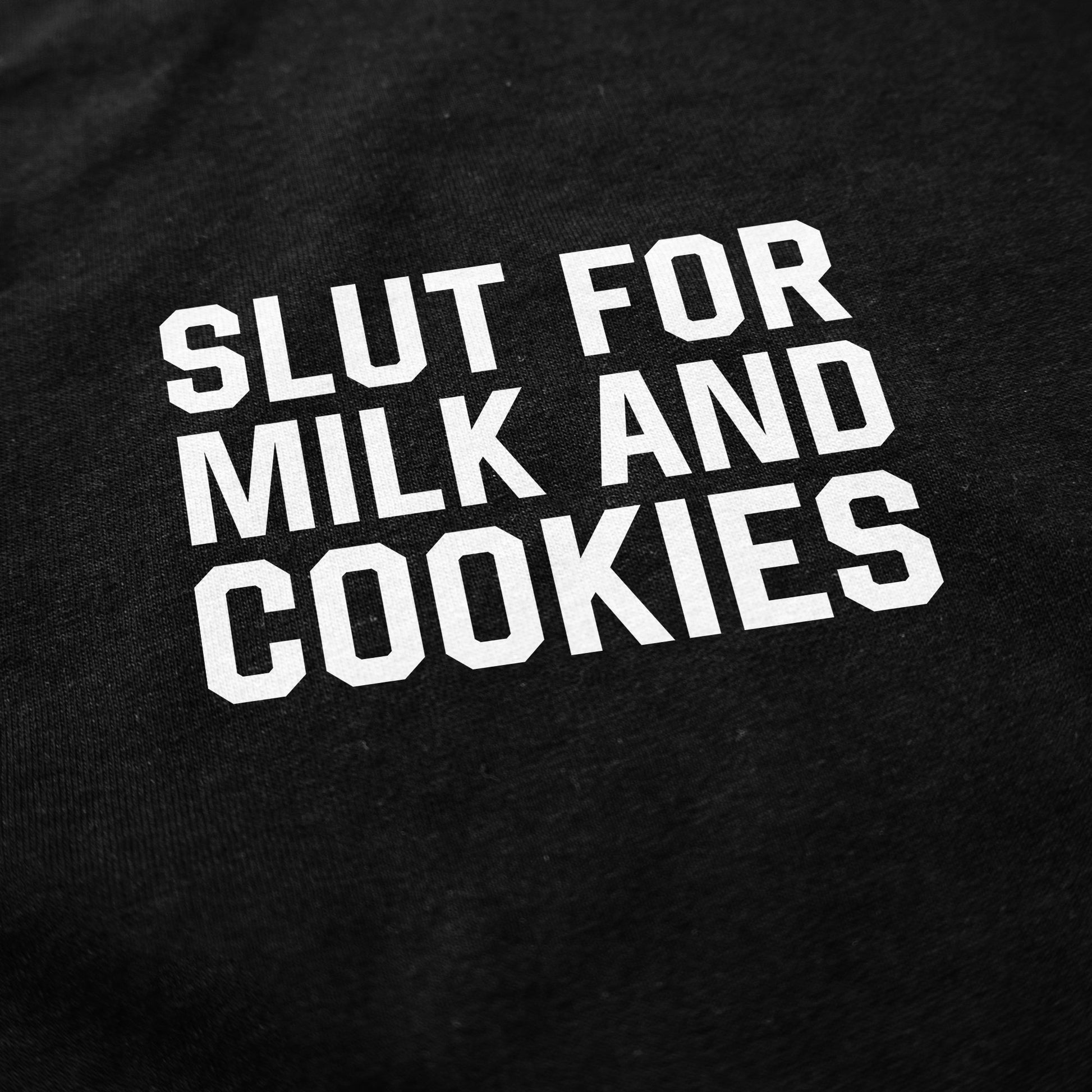 Slut for Milk and Cookies Crewneck Sweatshirt - Middle Class Fancy