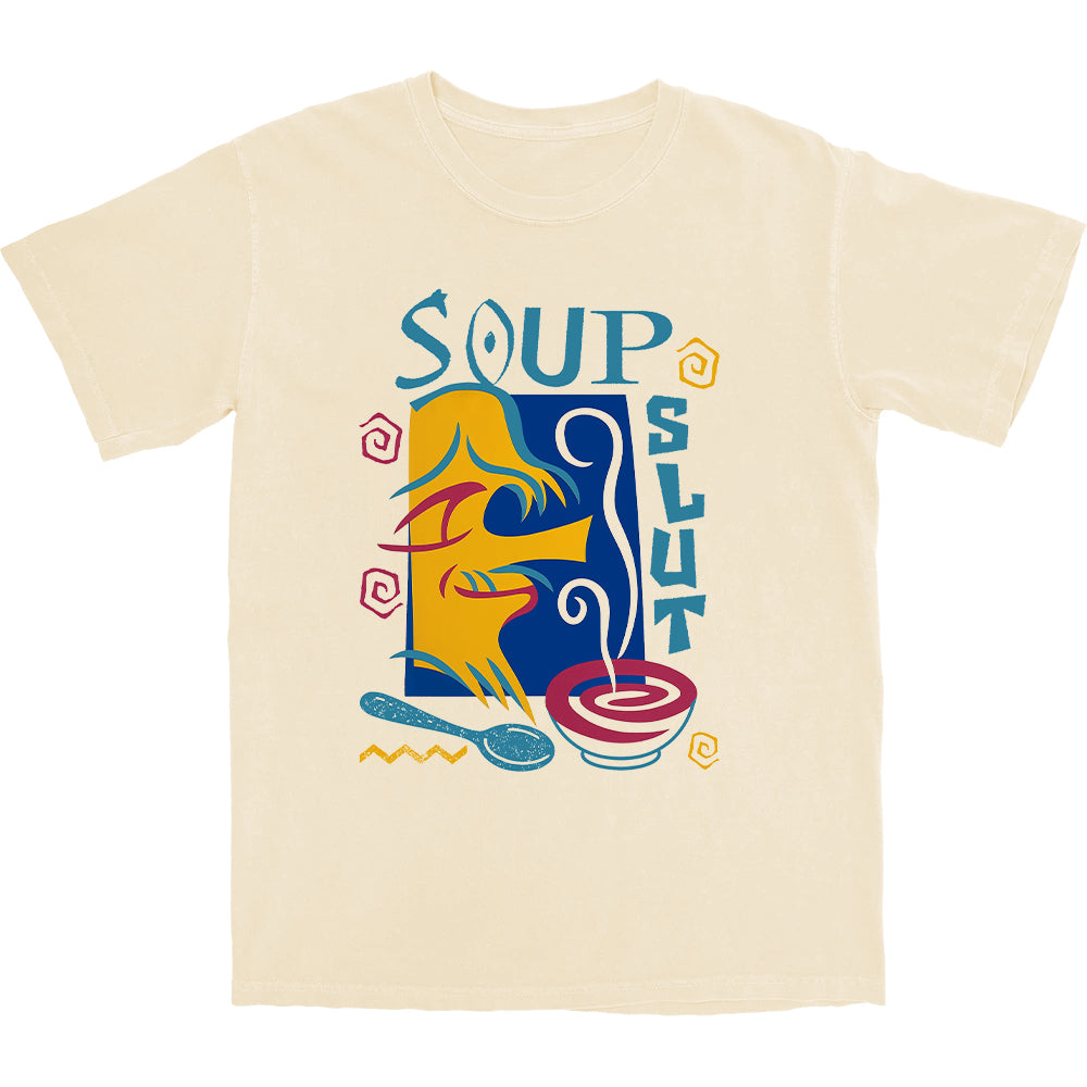 Soup Slut | T Shirt | Middle Class Fancy |