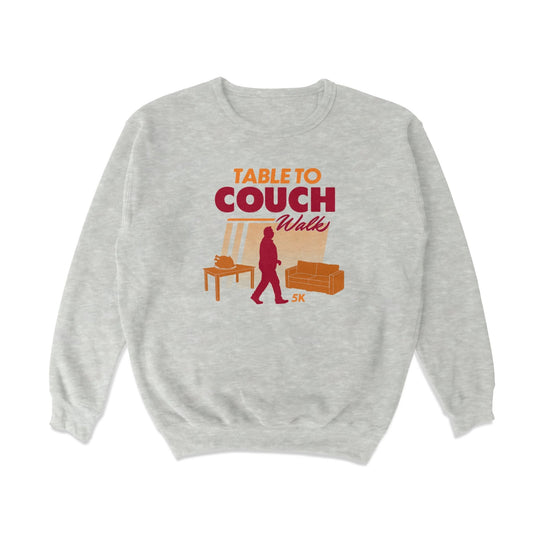 Table to Couch 5K Crewneck Sweatshirt - Middle Class Fancy