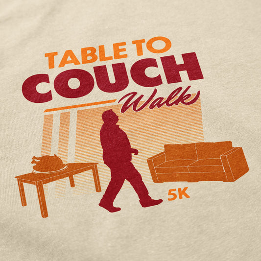 Table to Couch 5K T Shirt - Middle Class Fancy