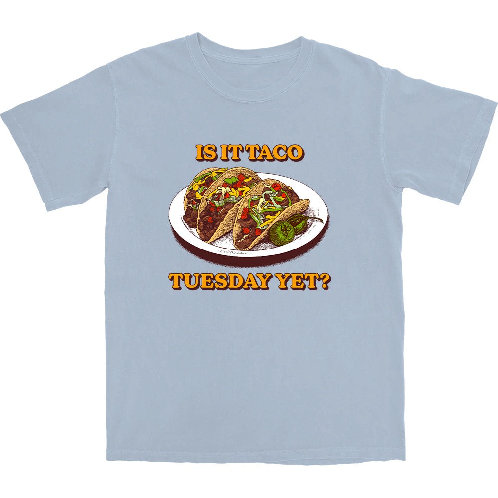 Taco Tuesday T Shirt - Middle Class Fancy