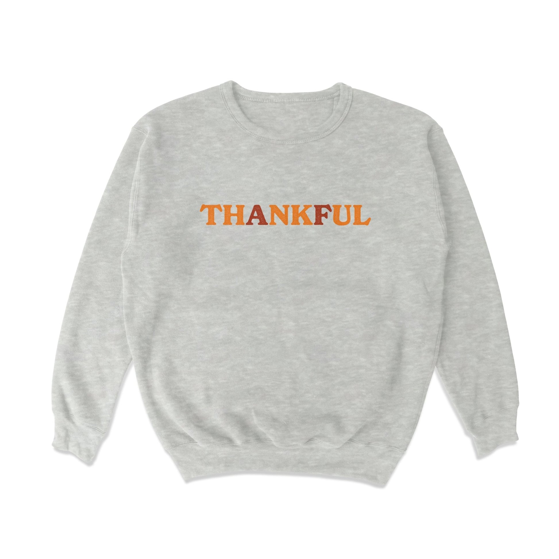 thankful AF Crewneck Sweatshirt - Middle Class Fancy