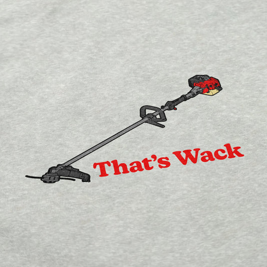 That's Wack Crewneck Sweatshirt - Middle Class Fancy